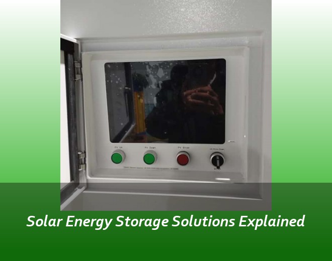 Solar Energy Storage Solutions Explained